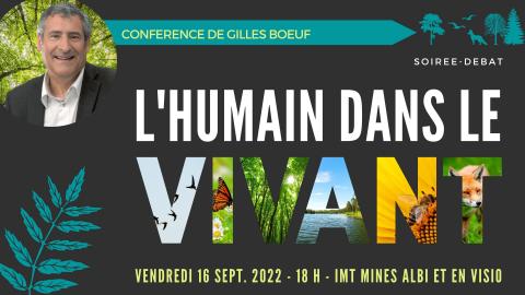 Conférence "L'humain dans le vivant" avec Gilles Boeuf