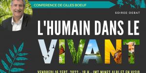 Conférence "L'humain dans le vivant" avec Gilles Boeuf